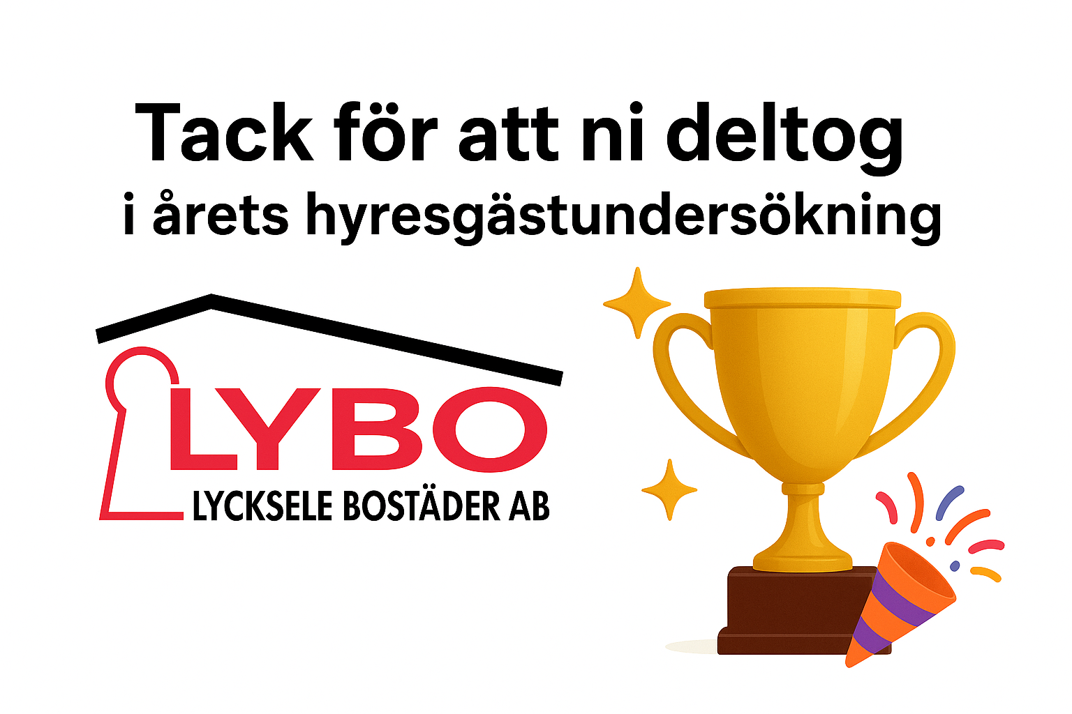 Hyresgästundersökning avslutad och en vinnare är dragen!
